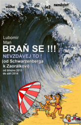 Braň se !!! (Nevzdávej to! (Od Schwarzenberga k Zaorálkovi)) - kniha z kategorie Beletrie