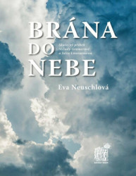 Brána do nebe (skutečný příběh Milady Gramerové a Julia Löwenrosena) - kniha z kategorie Společenská beletrie