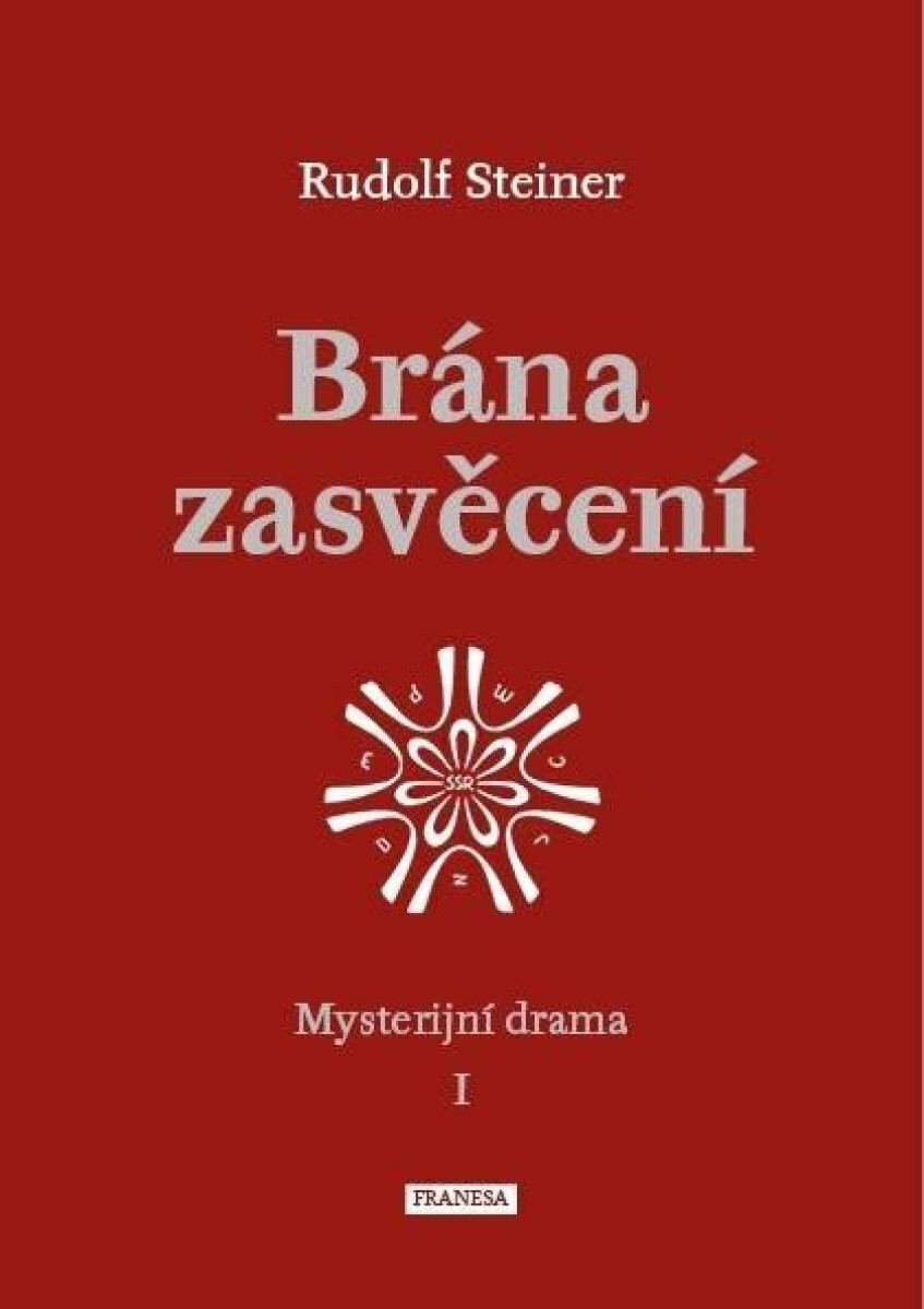 Brána zasvěcení - Rudolf Steiner