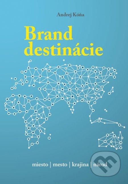 Brand destinácie (Miesto, Mesto, Krajina, Národ