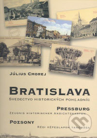 Bratislava – svedectvo historických pohľadníc