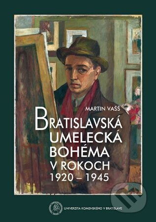 Bratislavská umelecká bohéma v rokoch 1920-1945