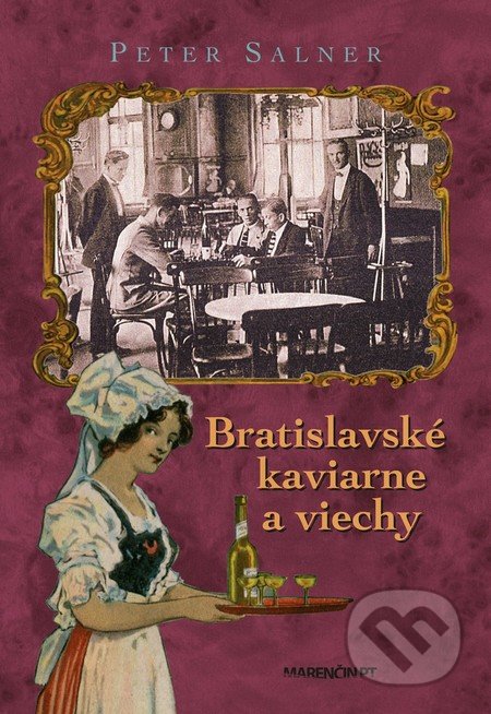 Bratislavské kaviarne a viechy