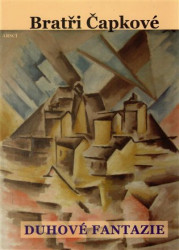 Bratři Čapkové (Prózy a divadelní hry z let 1907–1912) - kniha z kategorie Beletrie