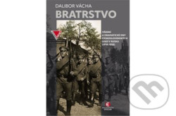 Bratrstvo - Dalibor Vácha