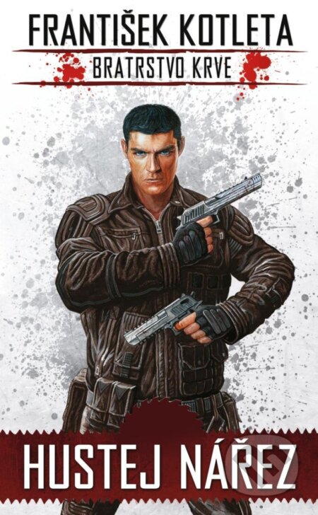 Bratrstvo krve: Hustej nářez