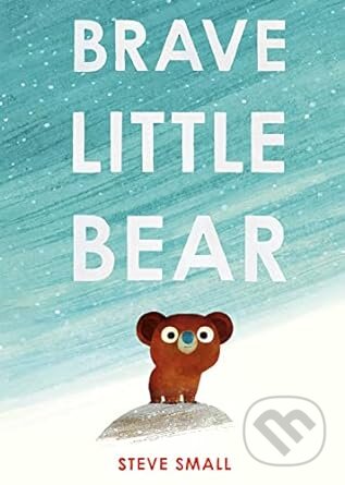 Brave Little Bear