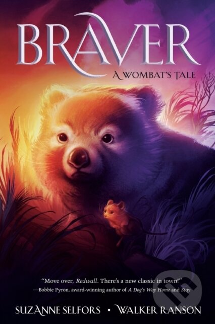 Braver (A Wombat's Tale)