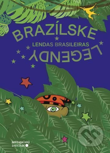 Brazílske legendy / Lendas Brasileiras
