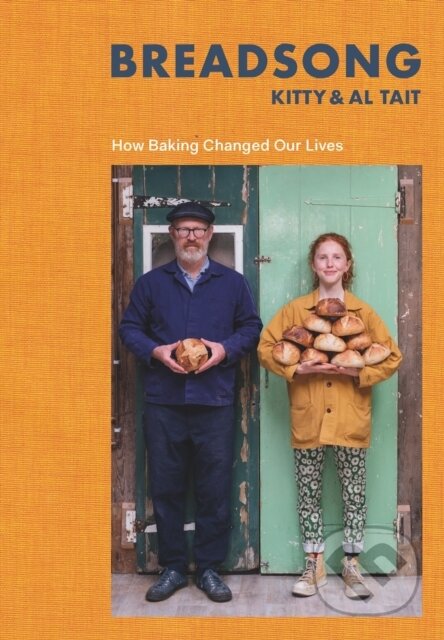 Breadsong (How Baking Changed Our Lives)