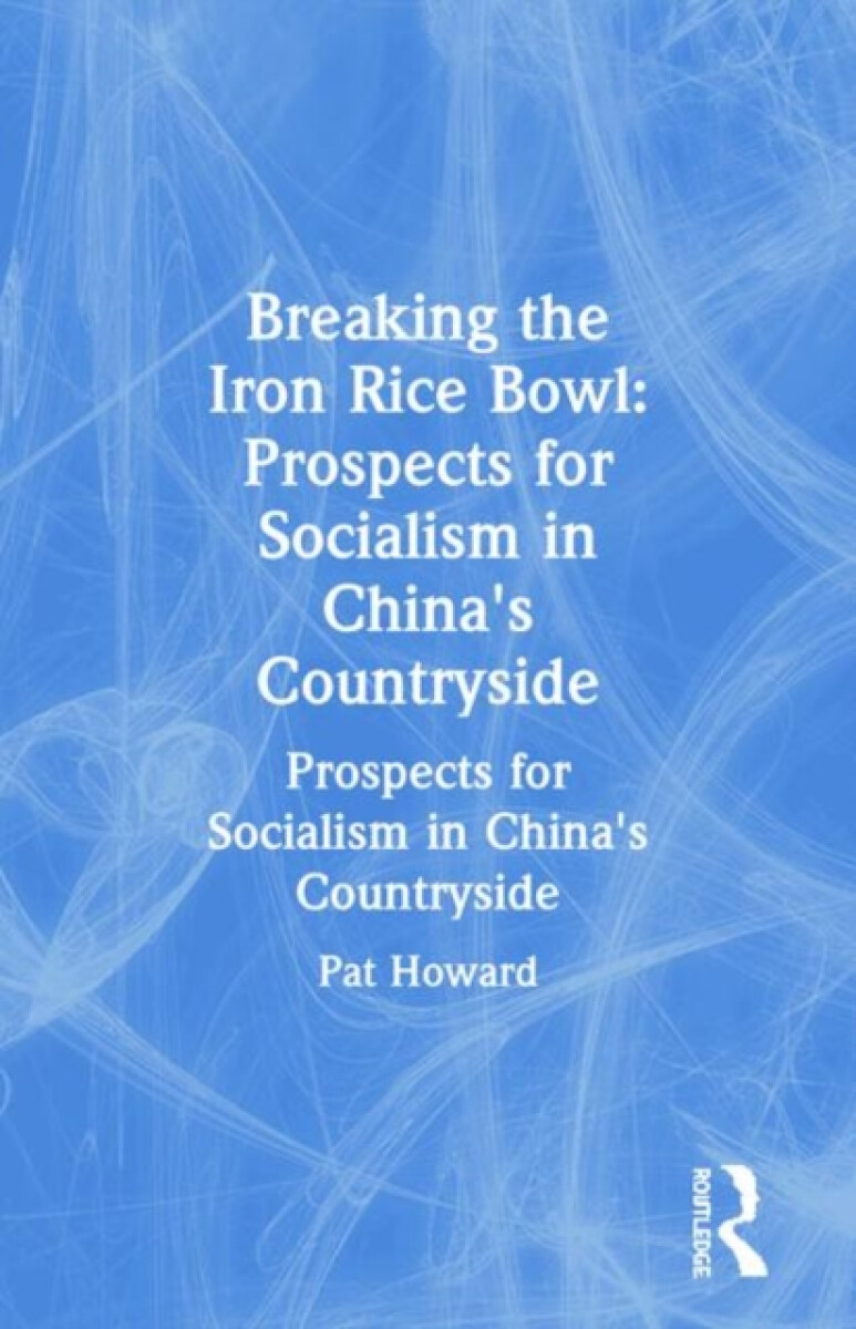 Breaking the Iron Rice Bowl