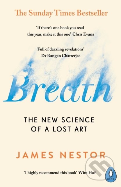 Breath (The New Science of a Lost Art)
