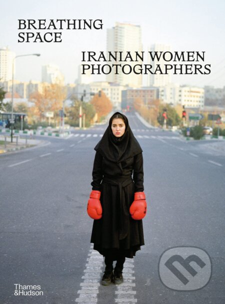 Breathing Space: Iranian Women Photographers