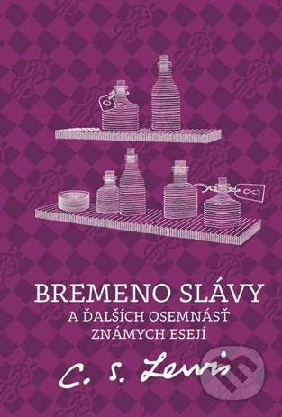 Bremeno slávy (a ďalších osemnásť známych esejí)