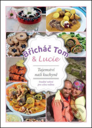 Břicháč Tom & Lucie (Tajemství naší kuchyně)