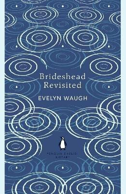 Brideshead Revisited: The Sacred and Profane Memories of Captain Charles Ryder