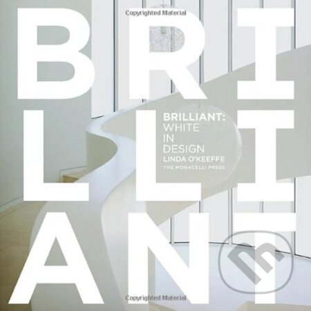 Brilliant: White in Design