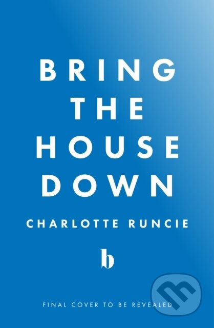 Bring the House Down