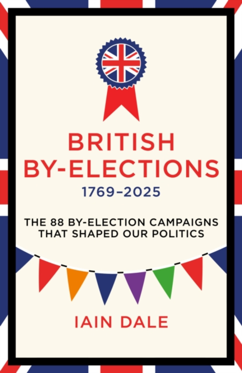 British By-Elections 1769-2025