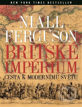 Britské impérium (Cesta k modernímu světu)