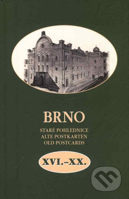 Brno - Staré pohlednice (XVI.-XX.)