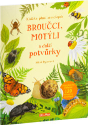 Broučci, motýli a další potvůrky (Kniha samolepek) - kniha z kategorie Naučné knihy