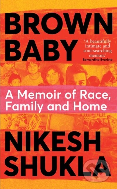 Brown Baby (A Memoir of Race, Family and Home)