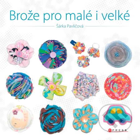 Brože pro malé i velké