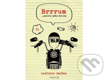 Brrrum...mot(t)o mého života