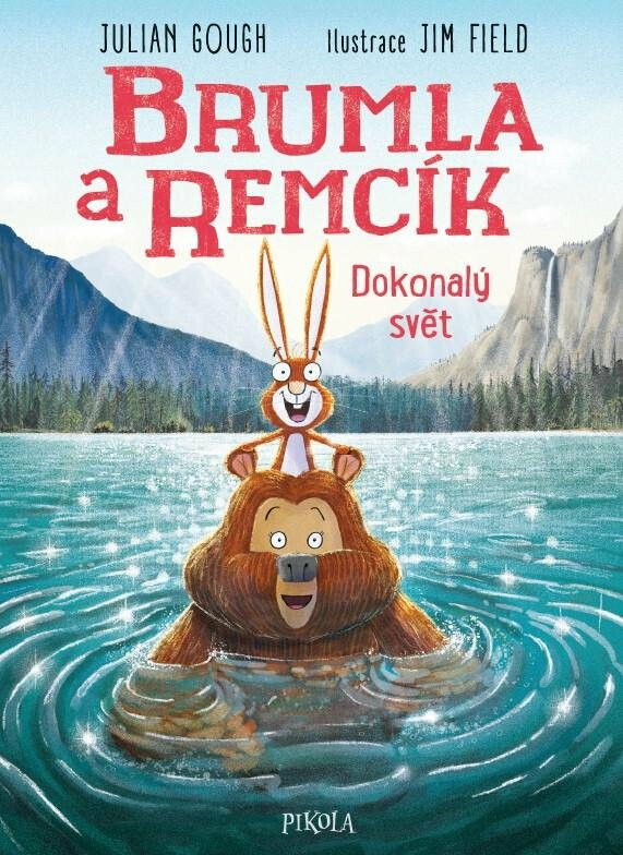 Brumla a Remcík: Dokonalý svět - Julian Gough