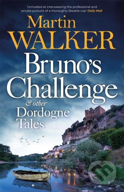 Bruno's Challenge & Other Dordogne Tales