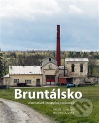 Bruntálsko (Alternativní fotografický průvodce)