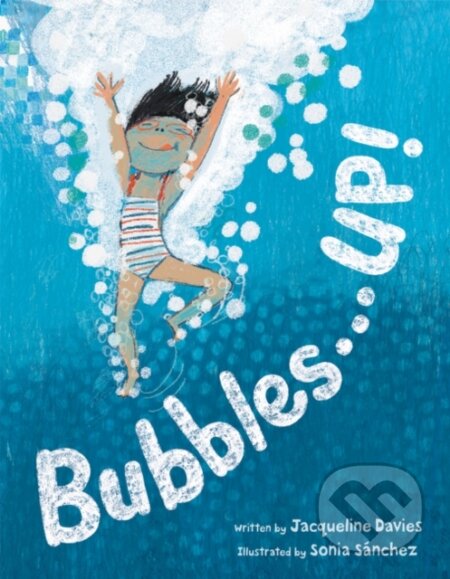 Bubbles . . . UP!