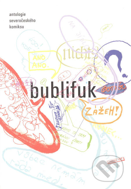 Bublifuk (Antologie severočeského komiksu)