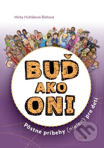 Buď ako oni (Pôstne príbehy (nielen) pre deti)