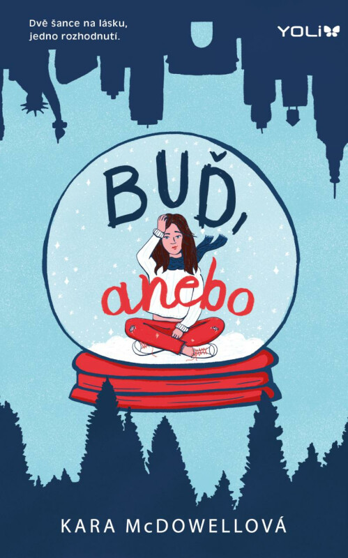 Buď, anebo - McDowellová Kara