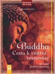 Buddha – Cesta k vnitřní rovnováze (Jak opustit horskou dráhu pocitů) - kniha z kategorie Buddhismus
