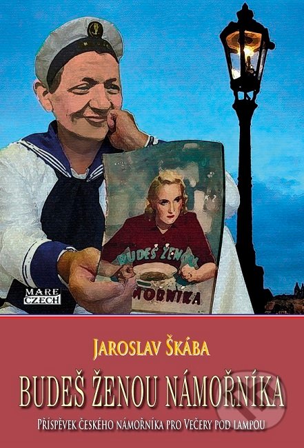 Budeš ženou námořníka