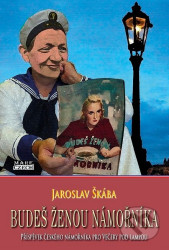 Budeš ženou námořníka