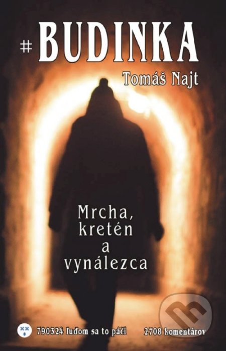 Budinka (Mrcha, kretén a vynálezca)