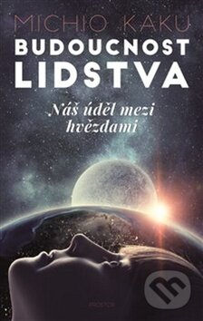 Budoucnost lidstva (Náš úděl mezi hvězdami)