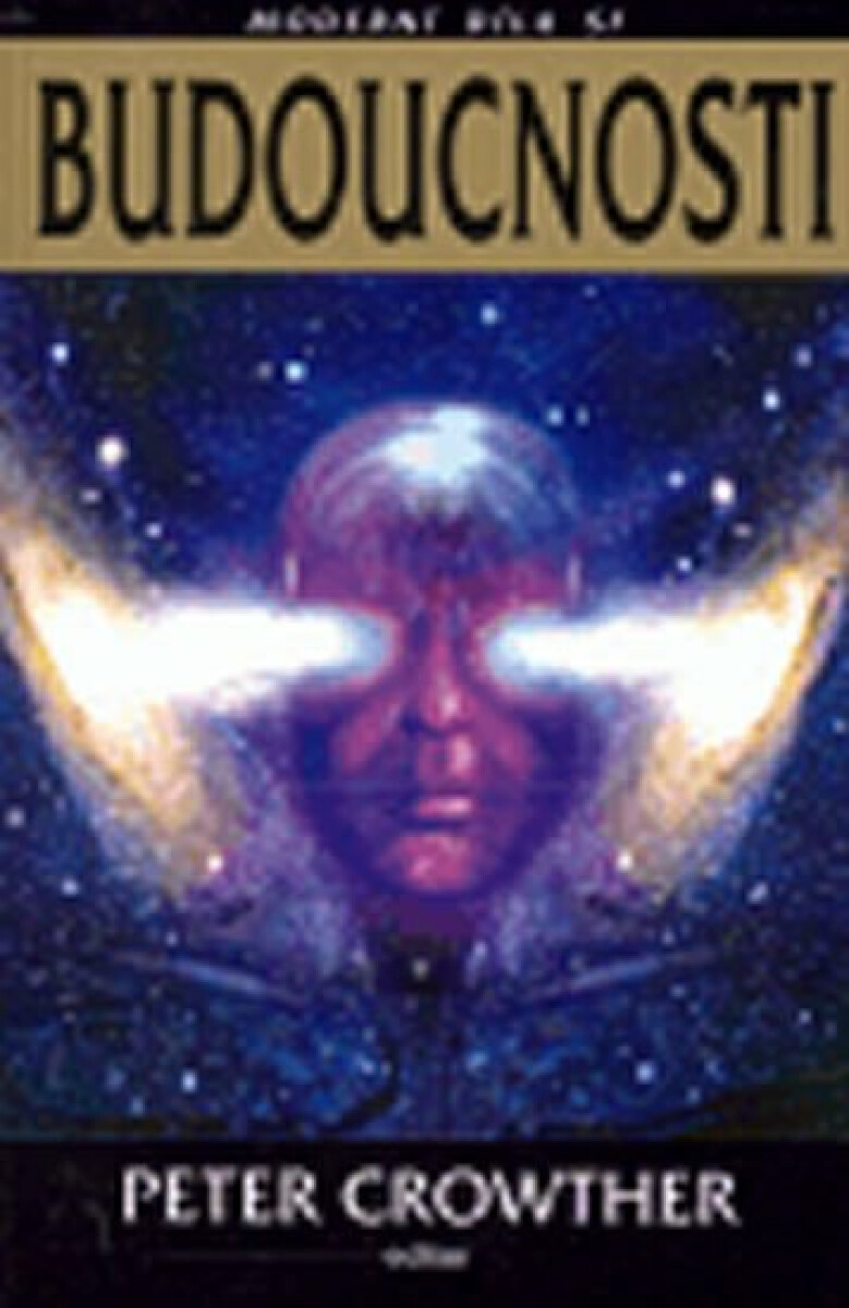Budoucnosti - Peter Crowther