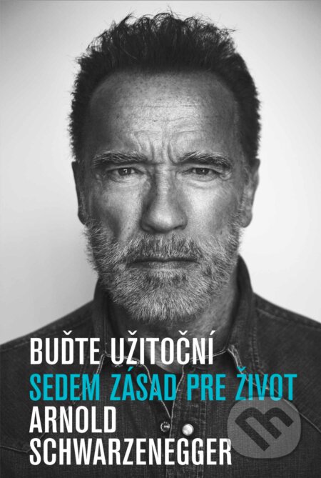 Buďte užitoční (Sedem zásad pre život)