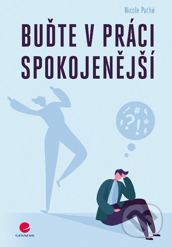 Buďte v práci spokojenější