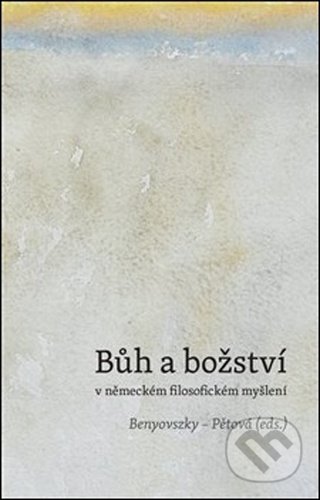 Bůh a božství v německém filosofickém myšlení