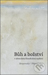 Bůh a božství v německém filosofickém myšlení