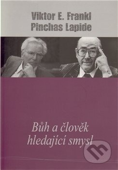 Bůh a člověk hledající smysl