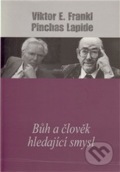 Bůh a člověk hledající smysl