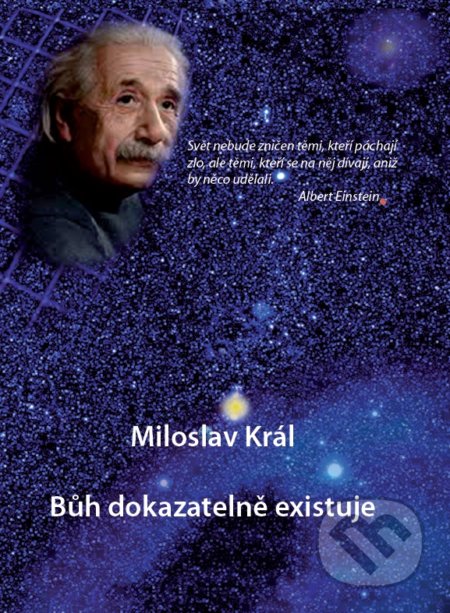 Bůh dokazatelně existuje