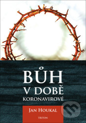 Bůh v době koronavirové